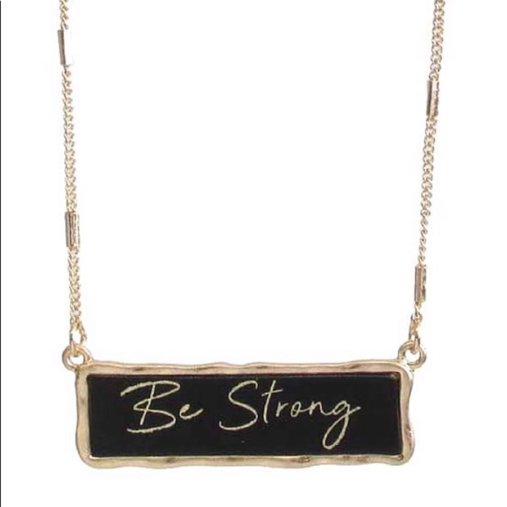 3/$30 Religious inspiration pendant necklace - Be Strong